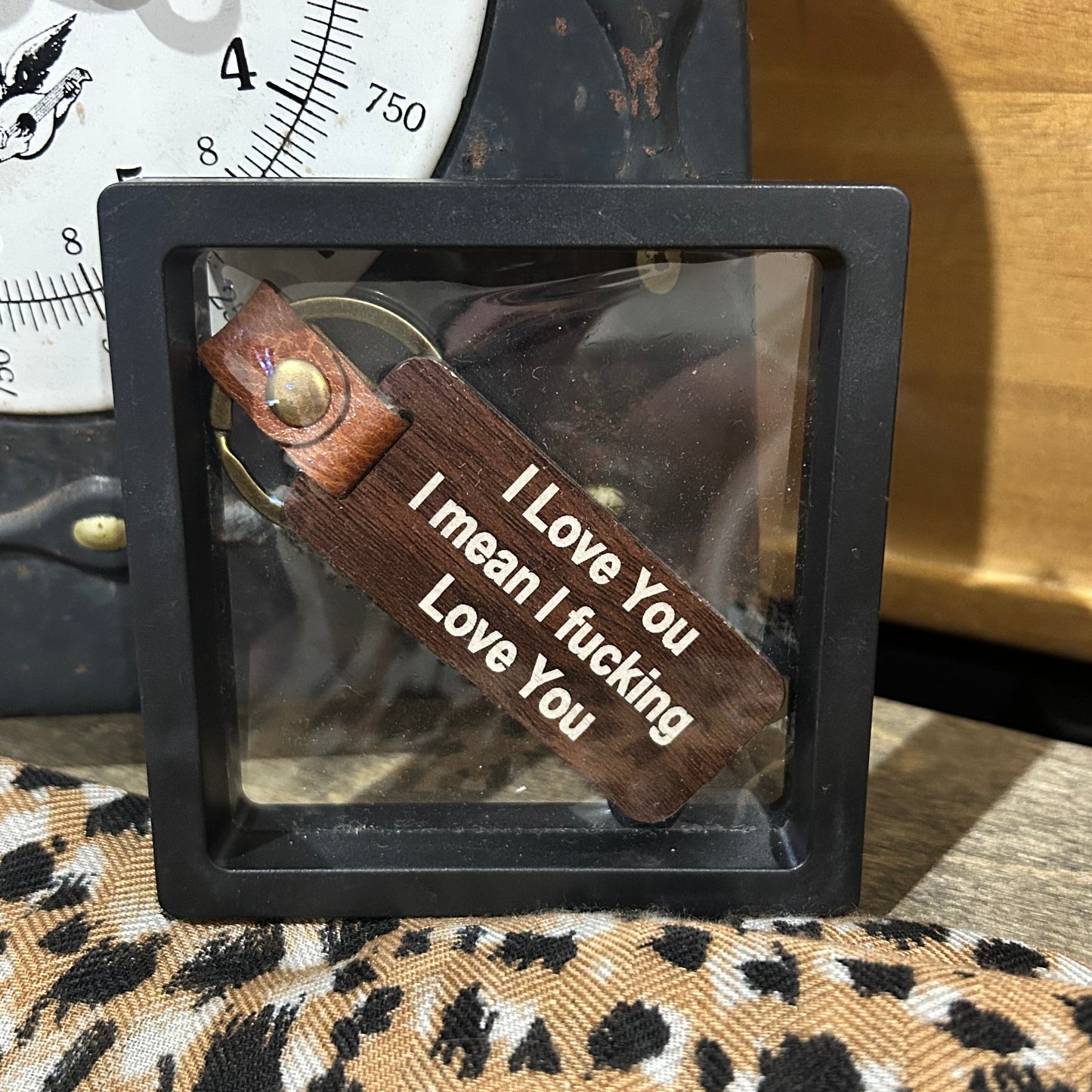 “I Love You… I Mean, I F*cking Love You” Timber Key Tag